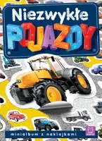 Okładka: Minialbum z naklejkami. Niezwykłe pojazdy. Wydanie II