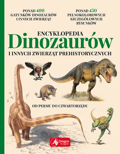 Okładka: Encyklopedia dinozaurów i innych zwierząt prehistorycznych