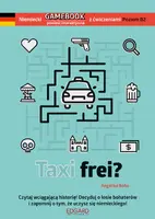 Okładka: Niemiecki GAMEBOOK z ćwiczeniami Taxi frei?