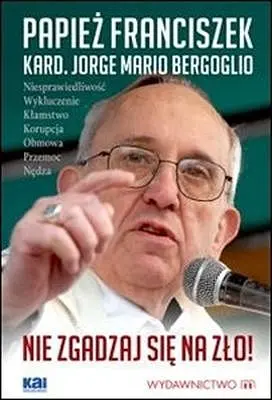 Okładka: Nie zgadzaj się na zło