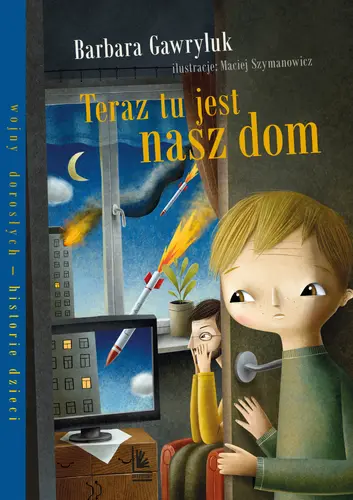 Okładka: Teraz tu jest nasz dom