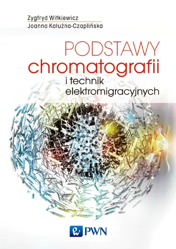 Okładka: Podstawy chromatografii i technik elektromigracyjnych