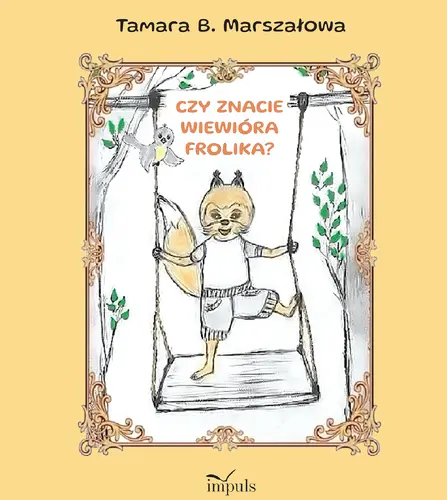 Okładka: Czy znacie Wiewiórka Frolika?