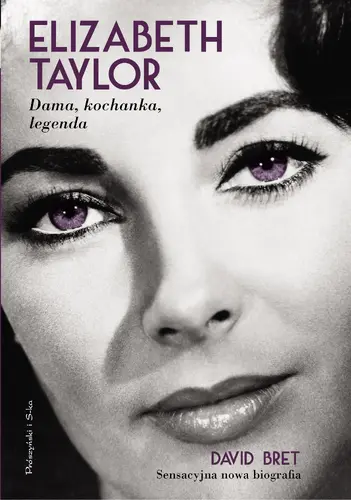 Okładka: Elizabeth Taylor. Dama, kochanka, legenda