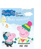 Okładka: Peppa Pig. Chrum... Chrum... Biało wszędzie!