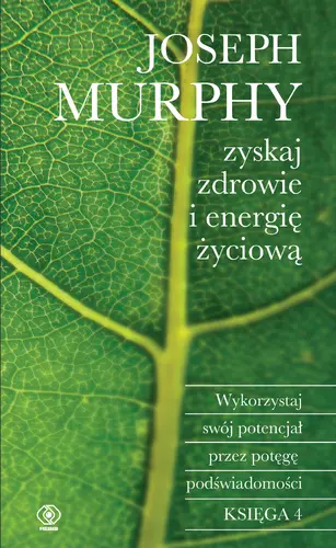 Okładka: Zyskaj zdrowie i energię życiową