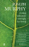 Okładka: Zyskaj zdrowie i energię życiową