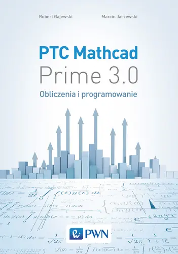 Okładka: PTC Mathcad Prime 3.0. Obliczenia i programowanie