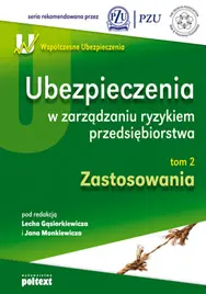 Okładka: Ubezpieczenia w zarządzaniu ryzykiem przedsiębiorstwa