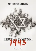 Okładka: Krwawe dożynki. 1943