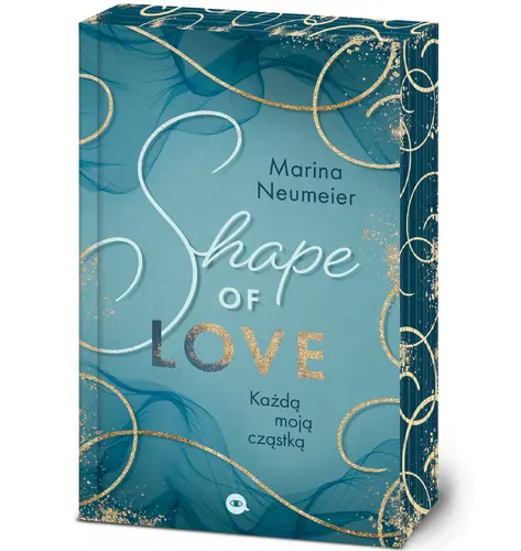 Okładka: Shape of Love. Każdą moją cząstką