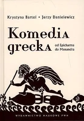 Okładka: Komedia grecka od Epicharma do Menandra