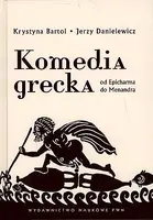 Okładka: Komedia grecka od Epicharma do Menandra