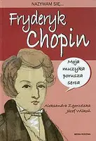Okładka: Nazywam się Fryderyk Chopin