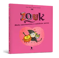 Okładka: Zouk. Mała czarownica o wielkim sercu