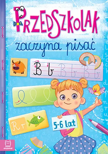 Okładka: Przedszkolak zaczyna pisać 5-6 lat