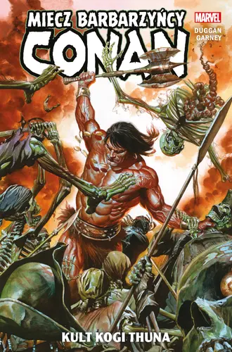 Okładka: Conan – Miecz barbarzyńcy: Kult Kogi Thuna, tom 1