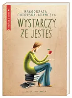 Okładka: Wystarczy, że jesteś