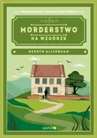 Okładka: Morderstwo na wzgórzu Merryn Allingham