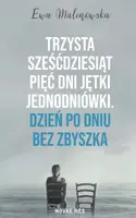 Okładka: Trzysta sześćdziesiąt pięć dni jętki jednodniówki. Dzień po dniu bez Zbyszka