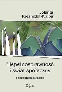 Okładka: Niepełnosprawność i świat społeczny