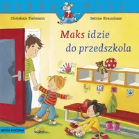 Okładka: Maks idzie do przedszkola