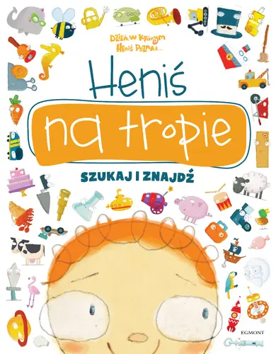 Okładka: Dzień, w którym Heniś poznał...