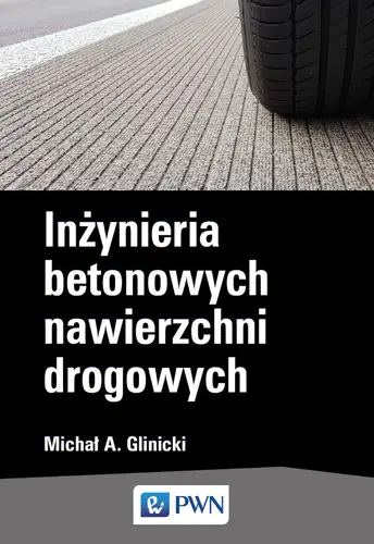 Okładka: Inżynieria betonowych nawierzchni drogowych