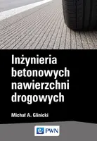 Okładka: Inżynieria betonowych nawierzchni drogowych