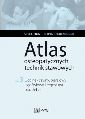 Okładka: Atlas osteopatycznych technik stawowowych t. 3