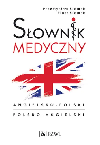 Okładka: Podręczny słownik medyczny polsko-angielski, angielsko-polski