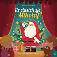 Okładka: Ile ciastek zje Mikołaj?