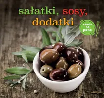 Okładka: Sałatki, sosy, dodatki