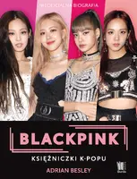 Okładka: BLACKPINK. Księżniczki K-popu