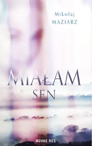 Okładka: Miałam sen