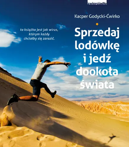 Okładka: Sprzedaj lodówkę i jedź dookoła świata
