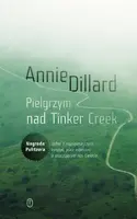 Okładka: Pielgrzym nad Tinker Creek