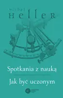 Okładka: Spotkania z nauką. Jak być uczonym