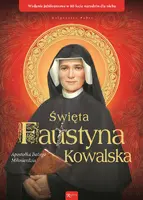 Okładka: Święta Faustyna Kowalska Apostołka Bożego Miłosierdzia