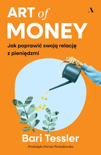Okładka: Art of Money. Jak poprawić swoją relację z pieniędzmi
