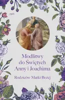 Okładka: Modlitwy do Świętych Anny i Joachima, Rodziców Matki Bożej