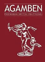 Okładka: Agamben. Przewodnik Krytyki Politycznej 