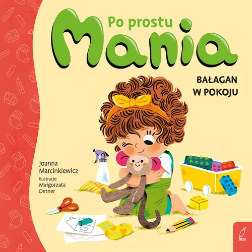 Okładka: Po prostu Mania. Bałagan w pokoju