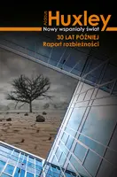 Okładka: Nowy wspaniały świat 30 lat później. Raport rozbieżności