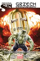 Okładka: Original Sin – Grzech pierworodny: Hulk kontra Iron Man. Marvel Now