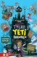 Okładka: Potwornie nieciekawy hotel. Jeszcze tylko Yeti brakowało