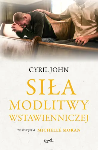 Okładka: Siła modlitwy wstawienniczej