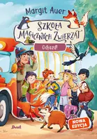 Okładka: Szkoła magicznych zwierząt. Odjazd! (nowa edycja, tom 4)