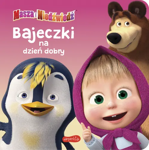 Okładka: Masza i Niedźwiedź. Bajeczki na dzień dobry