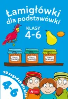 Okładka: Łamigłowki dla podstawówki. Klasy 4-6